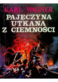Pajęczyna utkana z ciemności