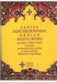 Zapisy sądu duchownego Ormian miasta Lwowa