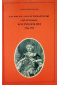 Stanisław August Poniatowski Ostatni Król Rzeczypospolitej 1764 - 1795