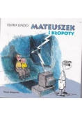 Mateuszek i kłopoty