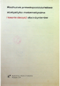 Rachunek prawdopodobieństwa statystyka matematyczna i teoria decyzji dla inżynierów