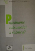 Pojednanie tożsamości z różnicą