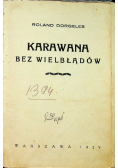 Karawana bez wielbłądów 1929 r.