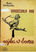 Skrzeczała raz sójka w borze