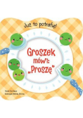 Już to potrafię! Groszek mówi: Proszę