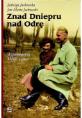 Znad Dniepru nad Odrę Wspomnienia matki i syna Z autografem autora