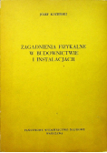 Zagadnienia fizykalne w budownictwie i instalacjach