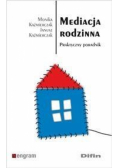 Mediacja rodzinna. Praktyczny poradnik