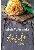 Aniela. Matki i córki
