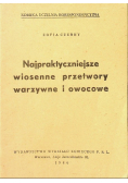 Najpraktyczniejsze wiosenne przetwory warzywne i owocowe 1946 r.