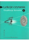 Lekcje czytania Eksplikacje literackie 2