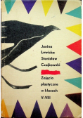 Zajęcia plastyczne w klasach Od V Do VIII