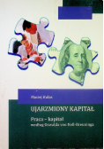 Ujarzmiony Kapitał Praca Kapitał Według