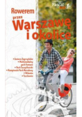 Rowerem przez Warszawę i okolicę