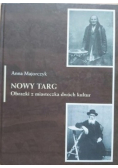 Nowy Targ Obrazki z miasteczka dwóch kultur