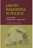 Jakość rządzenia w Polsce: Jak ją badać, monitorować i poprawiać?