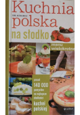 Kuchnia polska na słodko  Menu wielokrotne