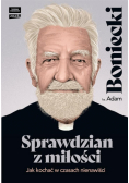 Sprawdzian z miłości. Jak kochać w czasach..