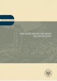 Początki kultu relikwii na Zachodzie t.2