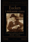 Eucken i milczenie czasu