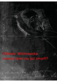 Jeszcze żywi czy już zmarli? Dziewiętnastowieczne dokumentacje emigracyjnego umierania