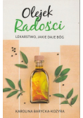 Olejek radości lekarstwo jakie daje Bóg
