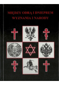 Między Odrą i Dnieprem wyznania i Narody