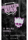 Monster High 3 O wilku mowa