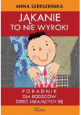 Jąkanie to nie wyrok