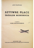 Sztywne płace źródłem bezrobocia 1938 r.