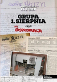 Grupa 1 Sierpnia czyli ekspropriacja