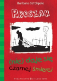 P Rosiak ( nie ) daje się czarnej śmierci