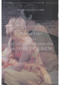 Psychotest czyli antologia dramatów na temat HIV / AIDS