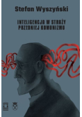 Inteligencja w straży przedniej komunizmu