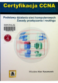 Certyfikacja CCNA Podstawy działania sieci komputerowych zasady przełączania i routingu