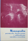 Monografia przemysłu chemicznego i szklarskiego