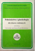Położnictwo i ginekologia dla lekarzy rodzinnych