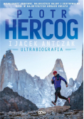Piotr Hercog. Ultrabiografia