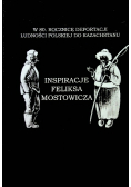Inspiracje Feliksa Mostowicza