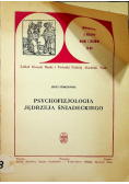 Psychofizjologia Jędrzeja Śniadeckiego
