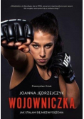 Joanna Jędrzejczyk Wojowniczka