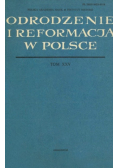 Odrodzenie i reformacje w Polsce Tom XXV