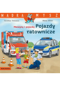 Maszyny i pojazdy. Pojazdy ratownicze