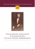 Wychowanie młodzieży w działalności Cecylii Plater