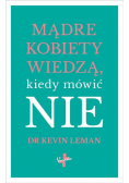 Mądre kobiety wiedzą kiedy mówić NIE