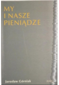 My i nasze pieniądze