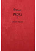 Różewicz Proza 1 Utwory Zebrane