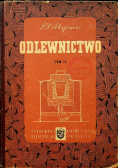 Odlewnictwo Tom II