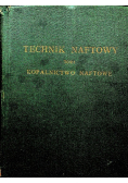 Technik Naftowy Tom I Kopalnictwo naftowe