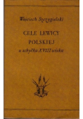 Cele Lewicy Polskiej u schyłku XVIII wieku